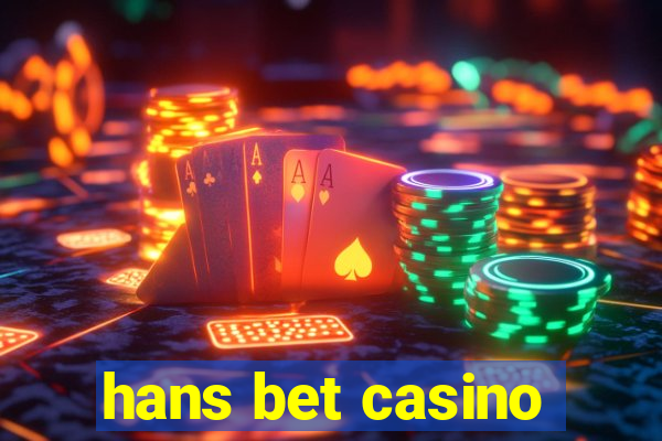 hans bet casino